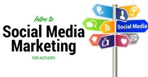 3. Intro to Social Media Marketing for Authors