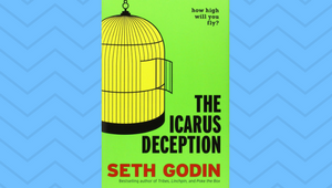 1. The Icarus Deception by Seth Godin