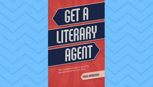 13. Get a Literary Agent by Chuck Sambuchino