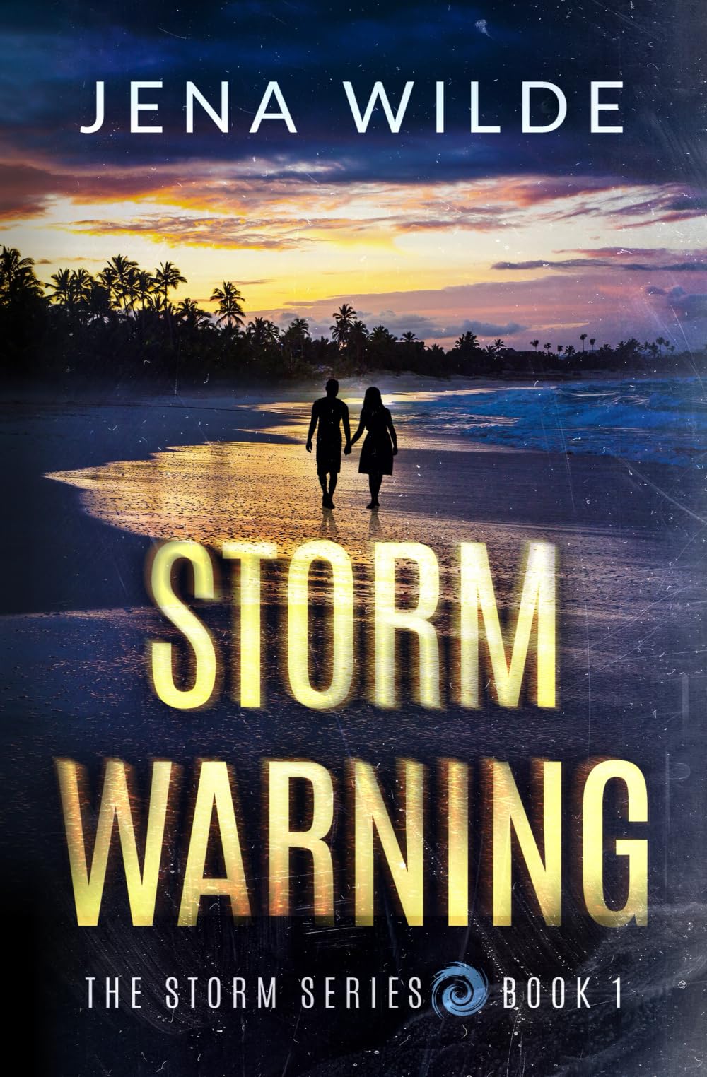 Storm Warning by Jena Wilde